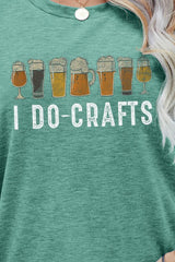 I DO CRAFTS Round Neck T-Shirt - SHE BADDY© ONLINE WOMEN FASHION & CLOTHING STORE