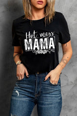 HOT MESS MAMA Graphic Round Neck Tee - SHE BADDY© ONLINE WOMEN FASHION & CLOTHING STORE