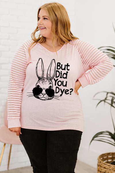 Plus Size BUT DID YOU DYE Graphic Easter Tee - SHE BADDY© ONLINE WOMEN FASHION & CLOTHING STORE