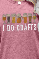 I DO CRAFTS Round Neck T-Shirt - SHE BADDY© ONLINE WOMEN FASHION & CLOTHING STORE