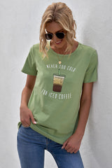 Never Too Cold for Iced Coffee Tee - SHE BADDY© ONLINE WOMEN FASHION & CLOTHING STORE